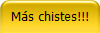 M�s chistes!!!