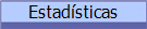 Estad�sticas