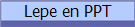 Lepe en PPT