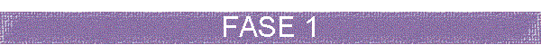 FASE 1