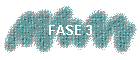 FASE 3