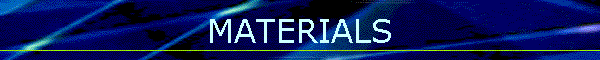 MATERIALS