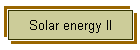 Solar energy II
