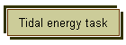 Tidal energy task