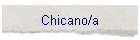 Chicano/a