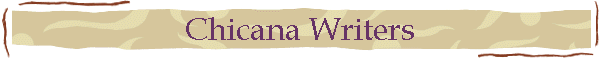 Chicana Writers
