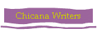 Chicana Writers