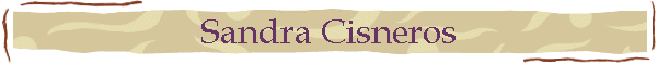 Sandra Cisneros