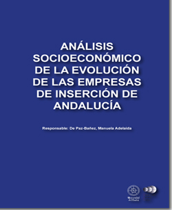 Análisis socioeconómico de la evolución de las empresas de inserción de Andalucía