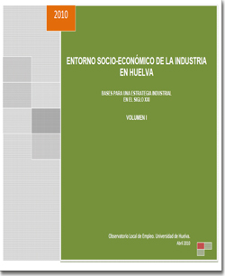 Libro Blanco de la Industria en Huelva. Vol I