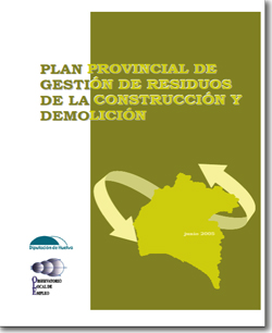 Plan provincial de gestión de residuos de la construcción y demolición