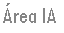 Cuadro de texto: �rea IA