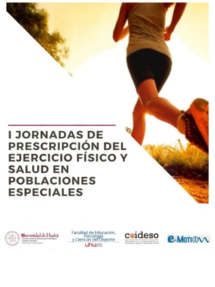 I Jornadas de Prescripcion del Ejercicio Fisico y Salud en Poblaciones Especiales (curso 2018-2019)
