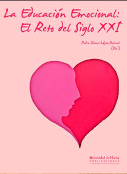 La educacion emocional: el reto del siglo XXI. Servicio de publicaciones de la Universidad de Huelva.