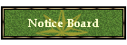 Notice Board