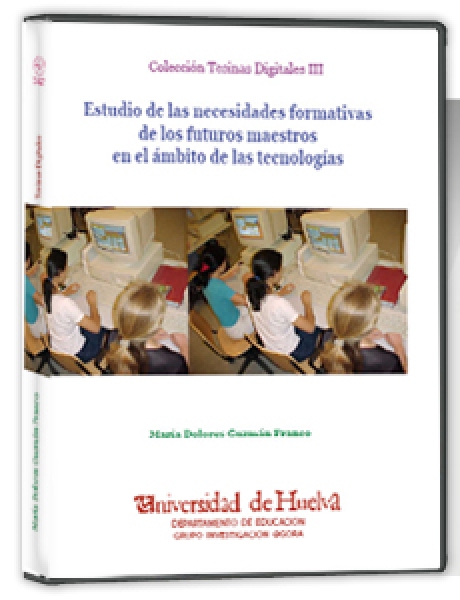 Estudio de las necesidades formativas de los futuros maestros en el ámbito de las técnologías de la información y la comunicación