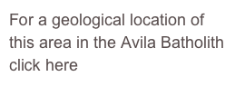For a geological location of this area in the Avila Batholith click here