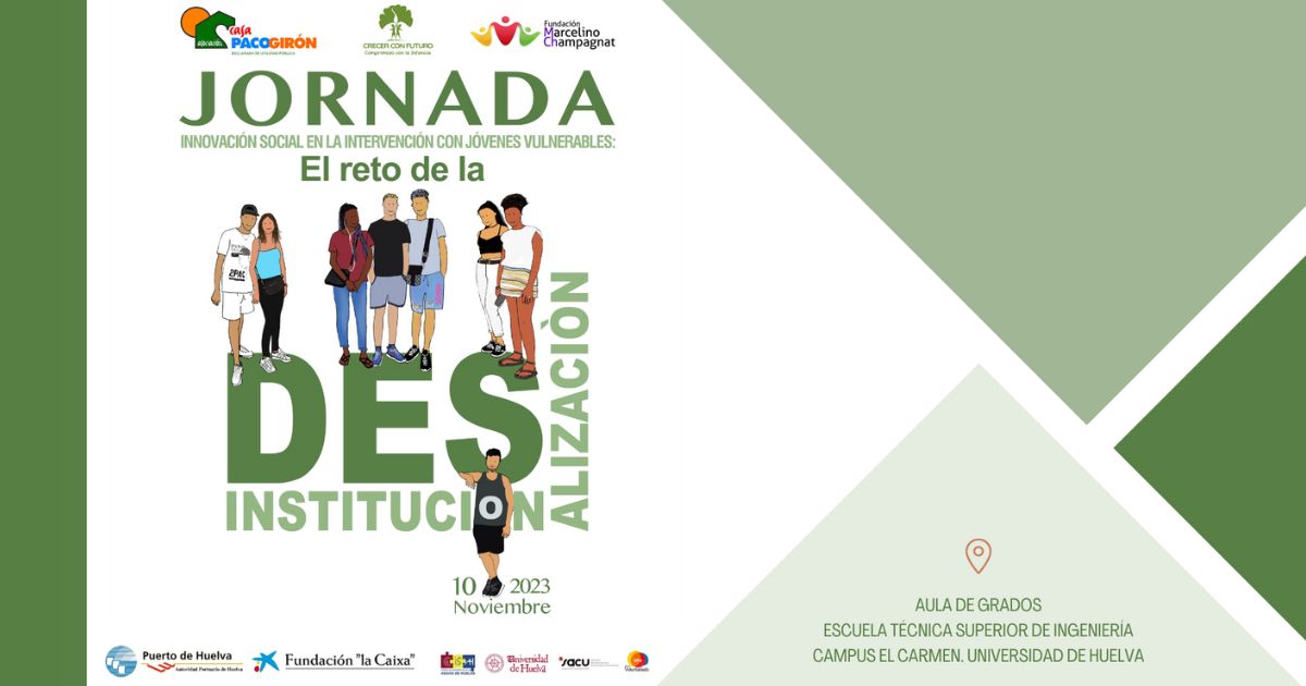 Jornada de innovación social en la intervención son jóvenes vulnerables: El reto de la desinstitucionalización