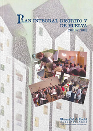 Imagen de portada de Plan integral distrito v de huelva