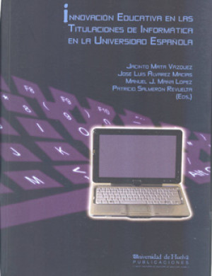 Imagen de portada de Innovación educativa en las titulaciones de informática en la universidad española
