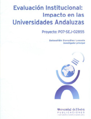 Imagen de portada de Evaluación institucional: impacto en las universidades andaluzas