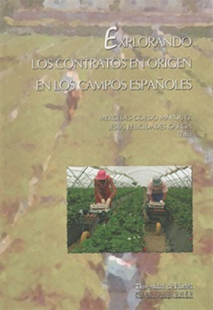 Imagen de portada de Explorando los contratos en origen en los campos españoles