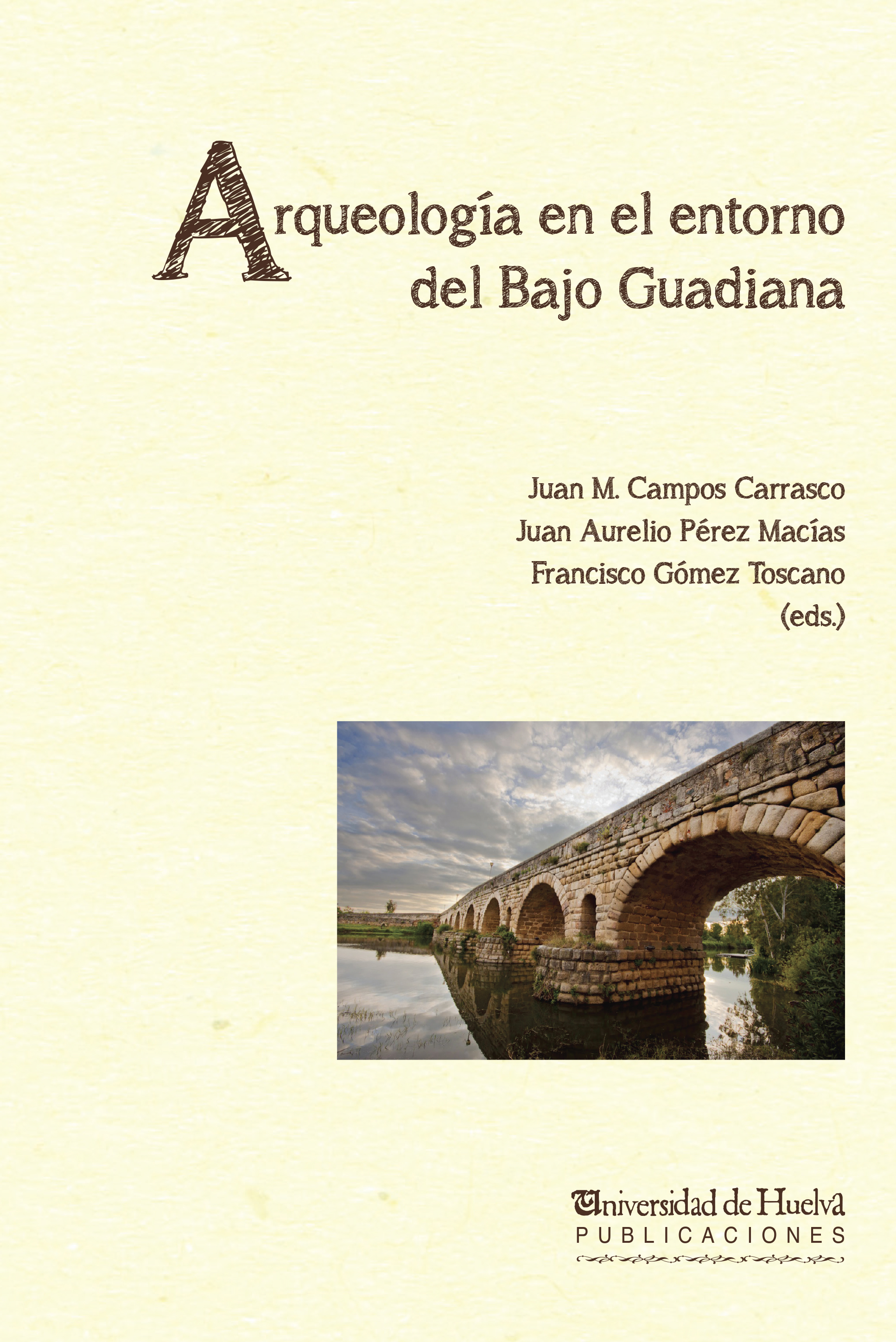Portada de Arqueología en el entorno del bajo Guadiana