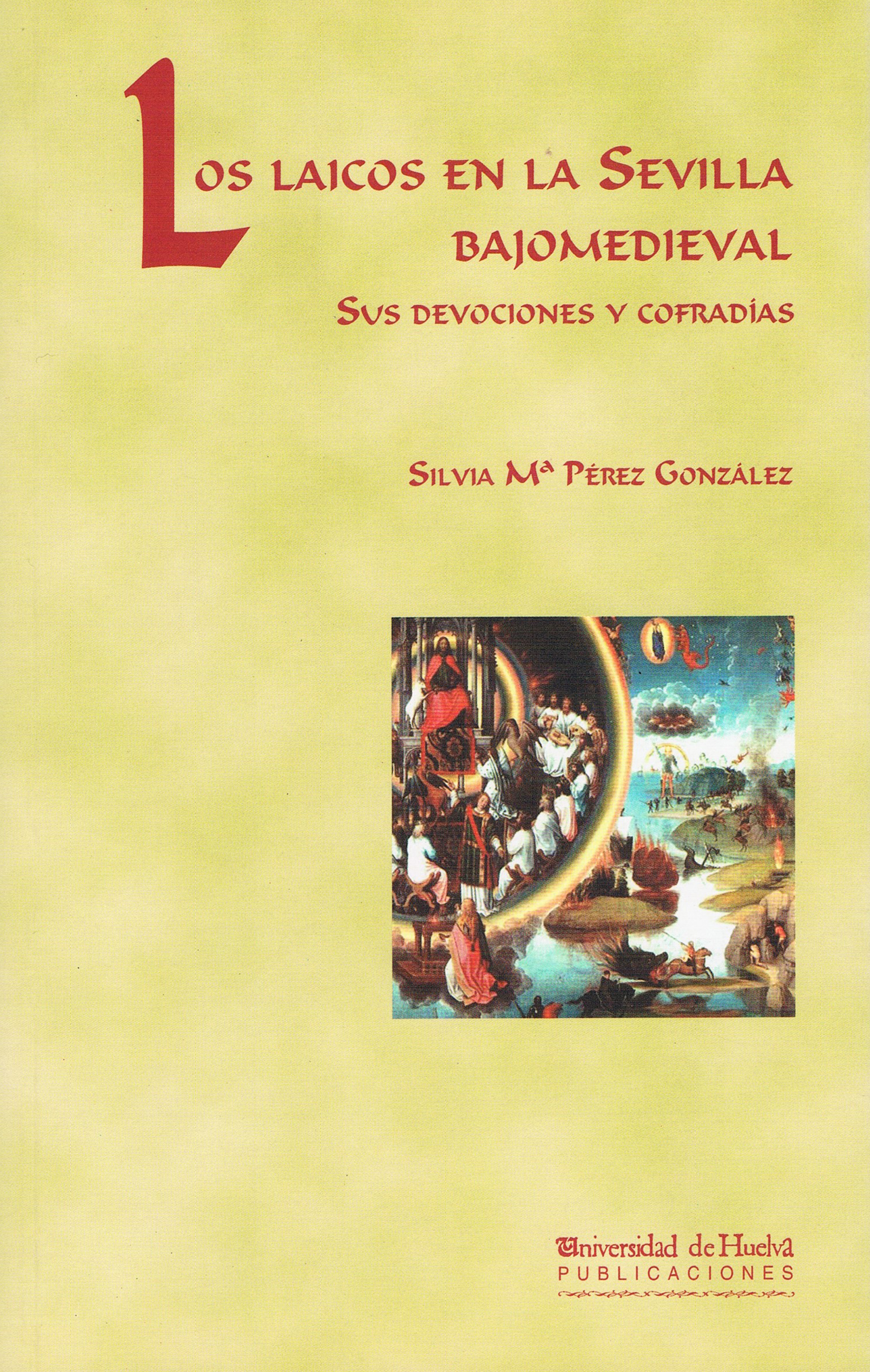Portada de Los laicos en la Sevilla bajomedieval