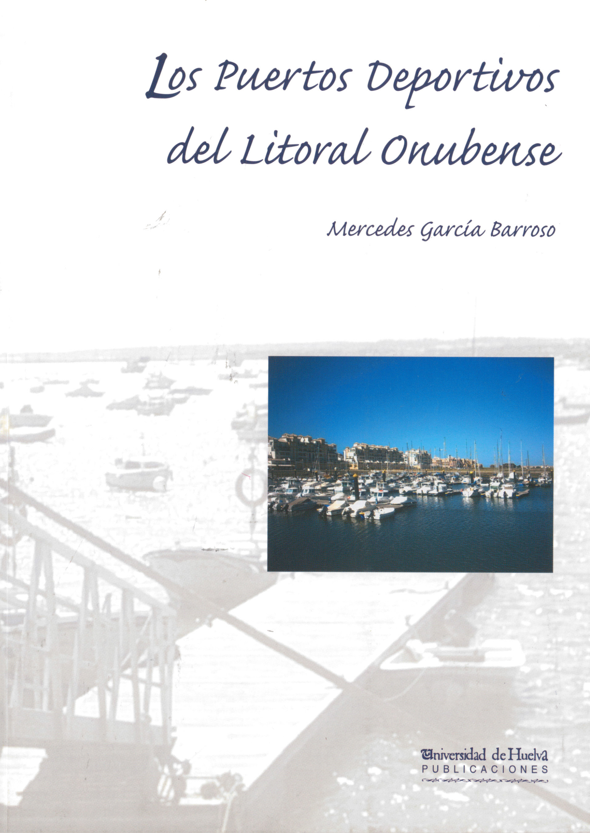 Portada de Los puertos deportivos del litoral onubense