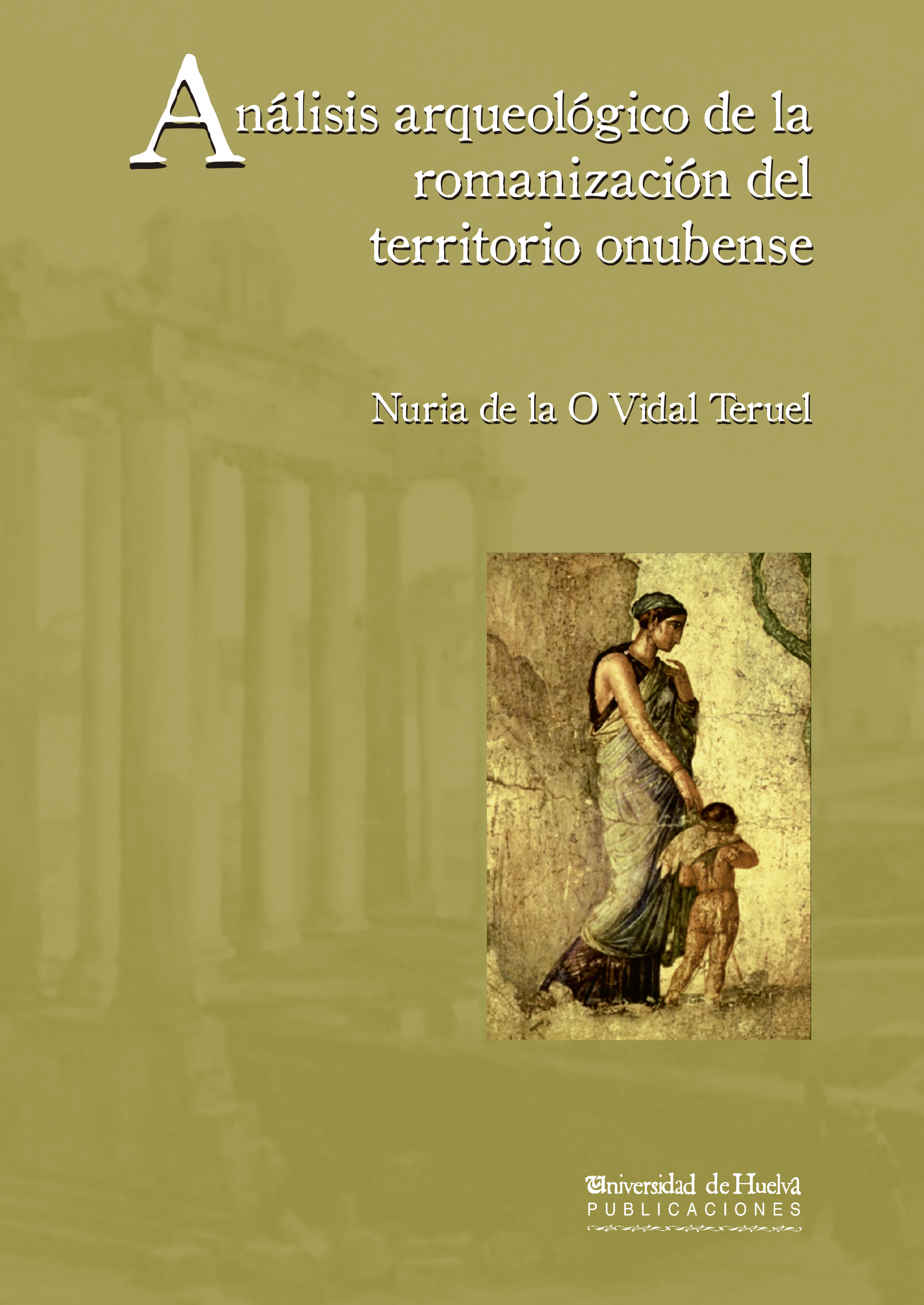 Portada de Análisis arqueológico de la romanización del...
