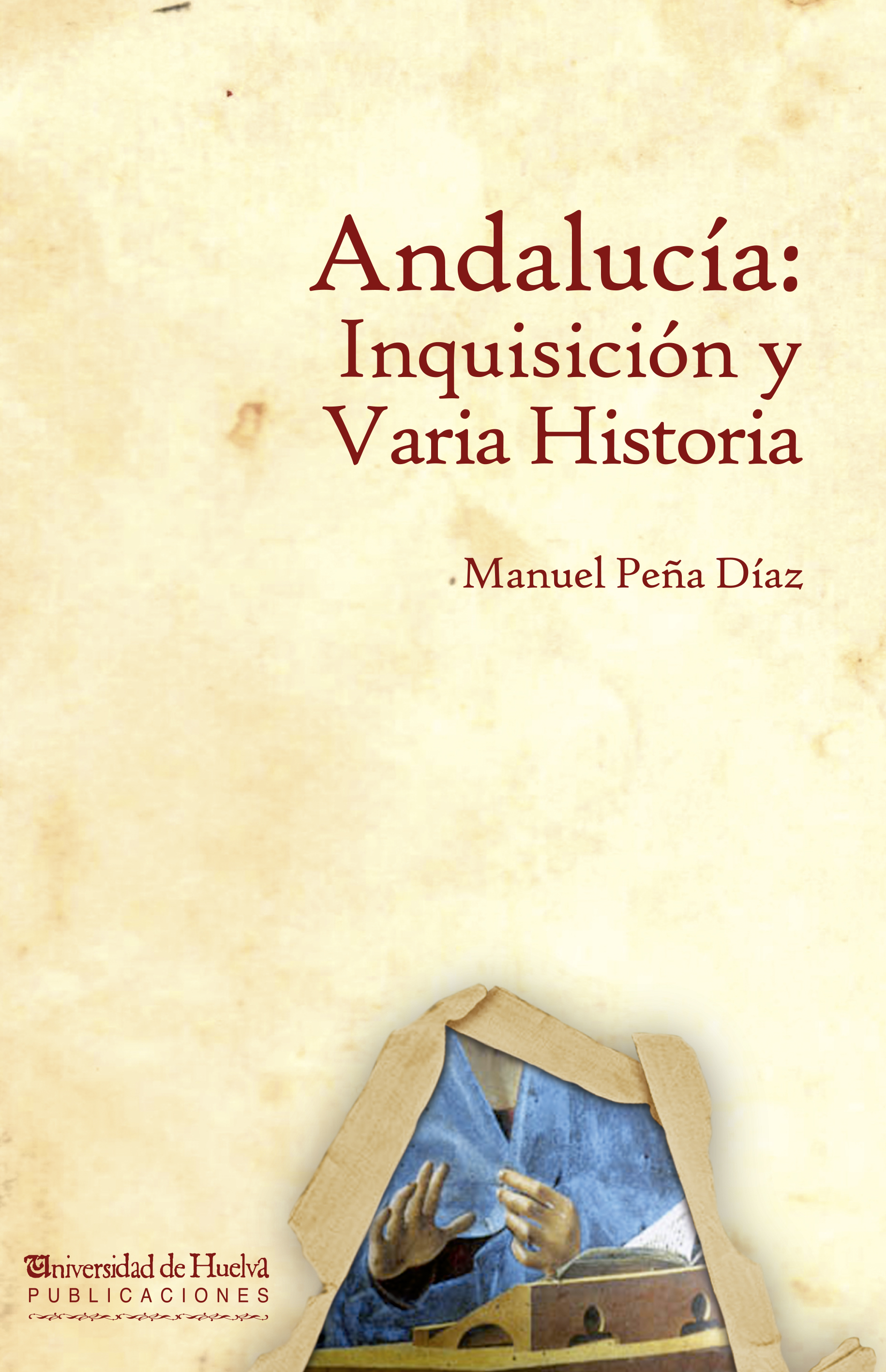 Portada de Andalucía: inquisición y varia historia