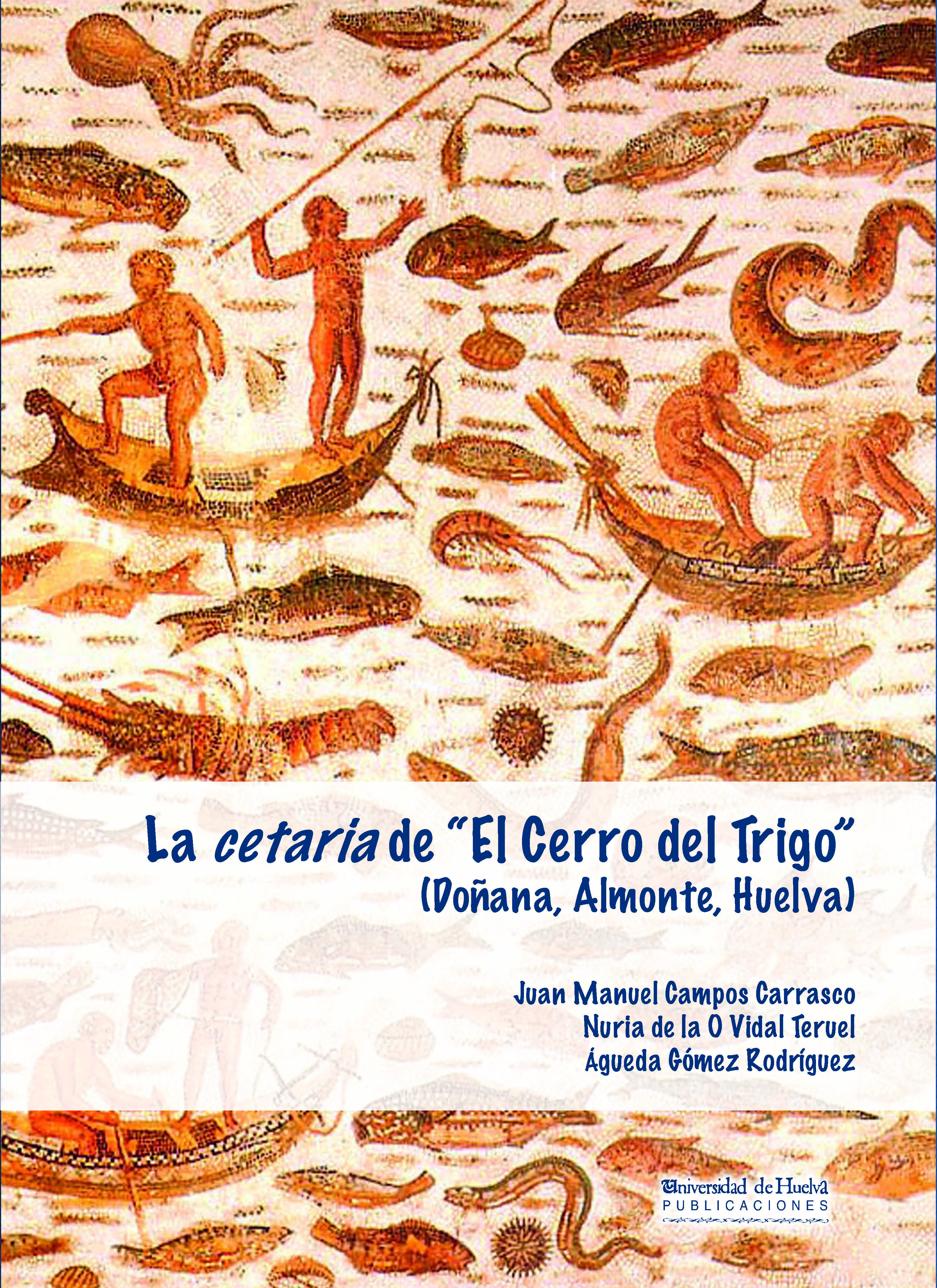 Portada de La cetaria de el cerro del trigo