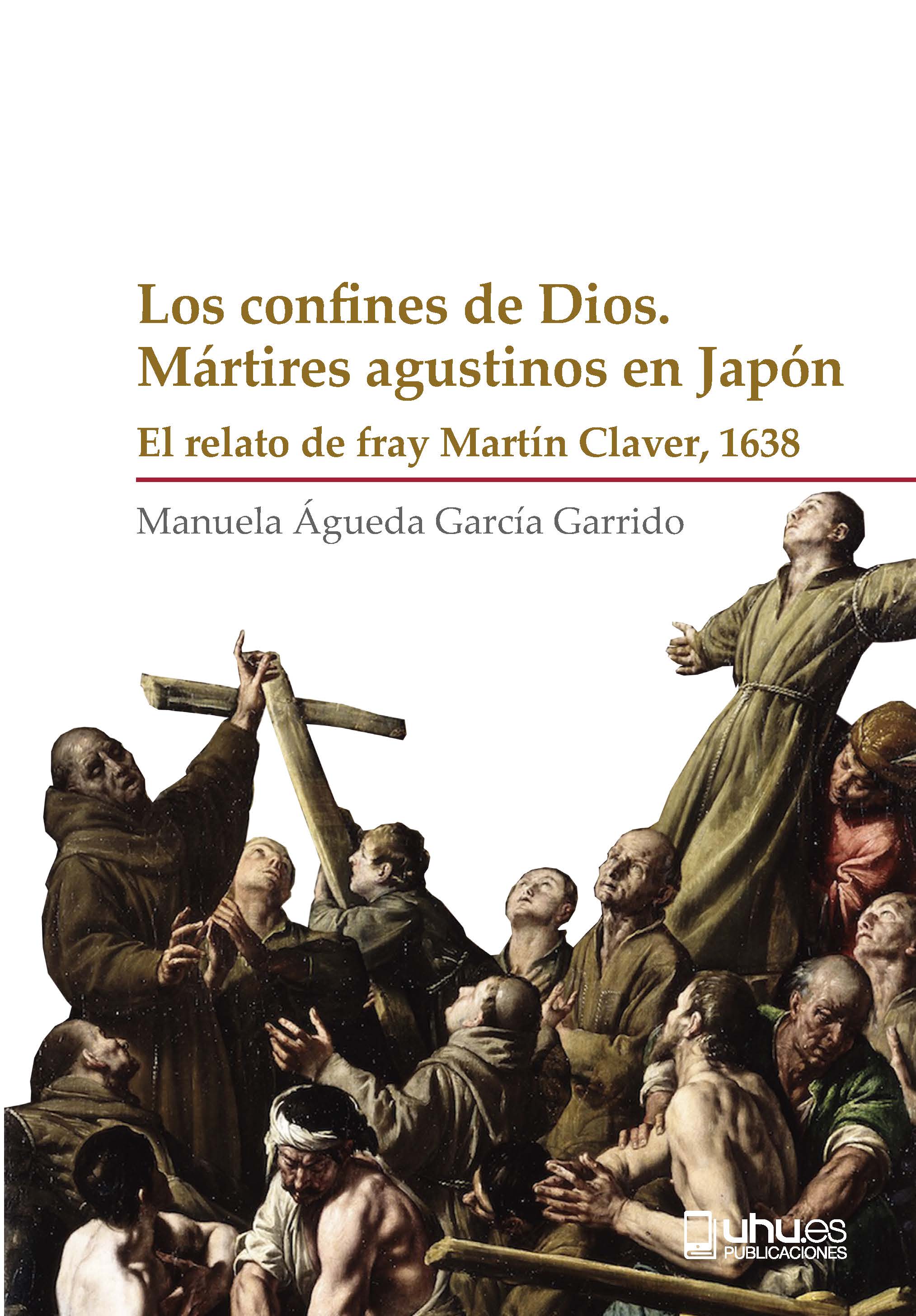 Portada de Los confines de Dios. Mártires agustinos en Ja...