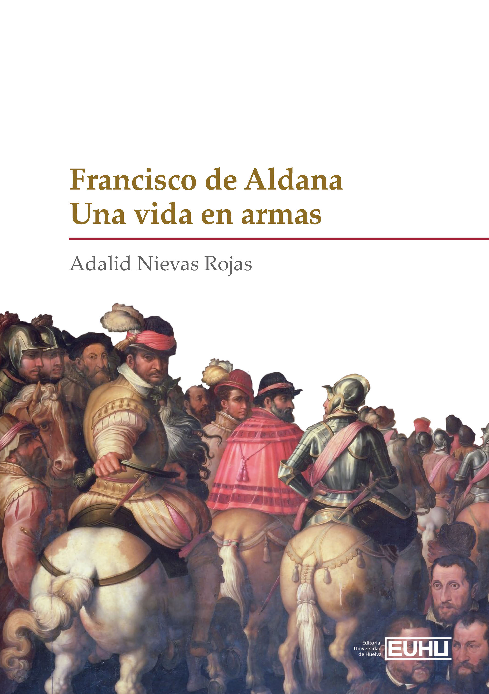 Portada de Francisco de Aldana. Una vida en armas