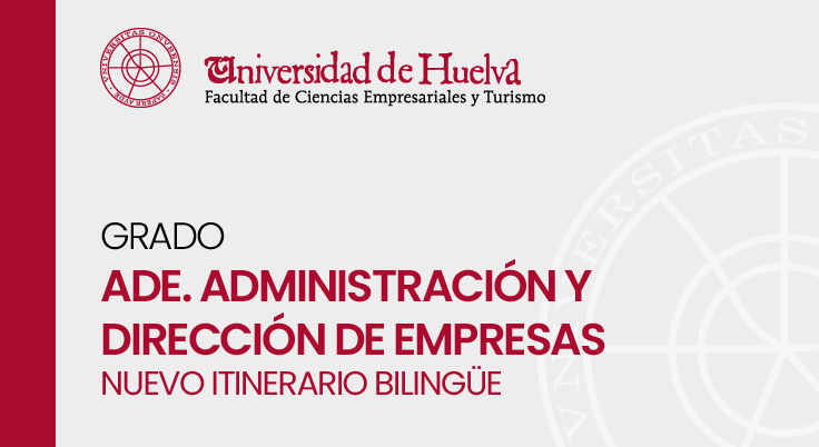 Grado en Administración y Dirección de Empresas - Itinerario Bilingüe