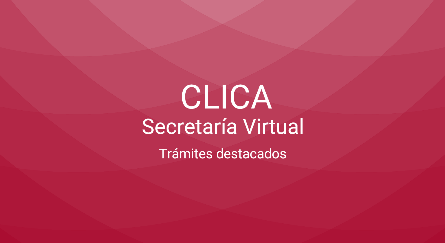 Clica. Secretaría Virtual